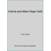 Victoria and Albert Paper Dolls, Used [Paperback]