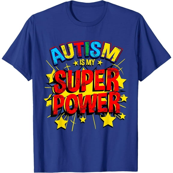 Autism Is My Superpower Stars Unisex T-Shirt for Men Women Kids Toddler