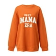 thumbnail image 4 of Bjutir Sweatshirt For Women In My Mama Sweatshirt Oversized Mom Sweatshirt Womens Casual Letter Print Long Sleeve Pullover Orange, 4 of 4