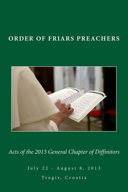 Acts of the 2013 General Chapter of Diffinitors (Paperback)