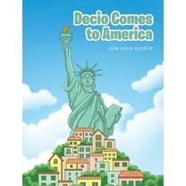 Decio Comes to America (Hardcover)