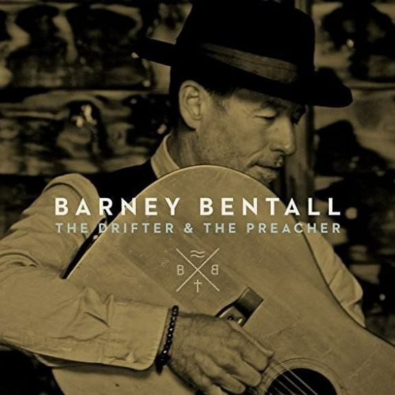 Barney Bentall - The Drifter & The Preacher - Music & Performance - CD