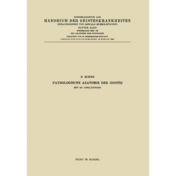 Pathologische Anatomie Der Idiotie, (Paperback)