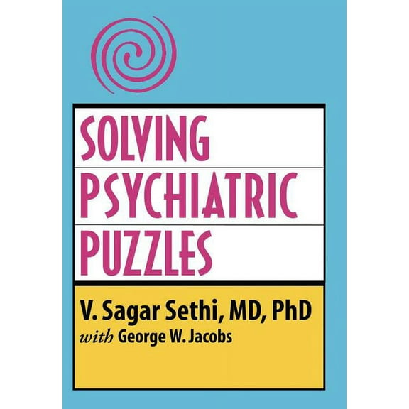 Solving Psychiatric Puzzles (Hardcover)