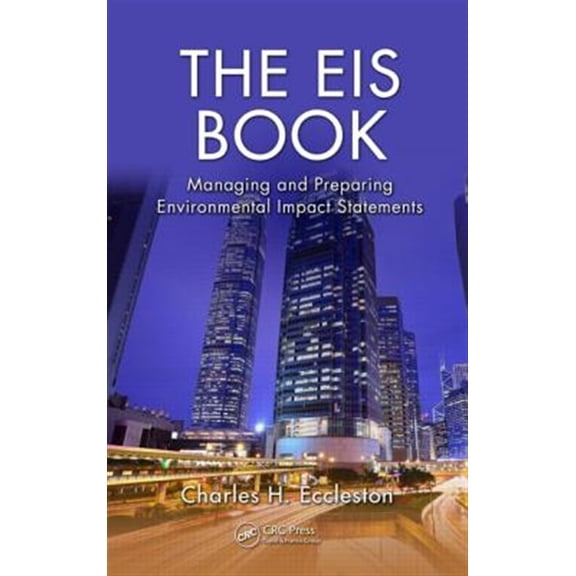 Pre-Owned The EIS Book: Managing and Preparing Environmental Impact Statements, (Hardcover)