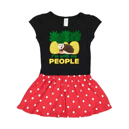 

Inktastic I m With My People-Pineapple Hedgehog Gift Toddler Girl Dress