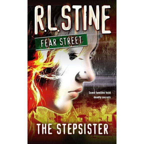Fear Street The Stepsister, (Paperback)