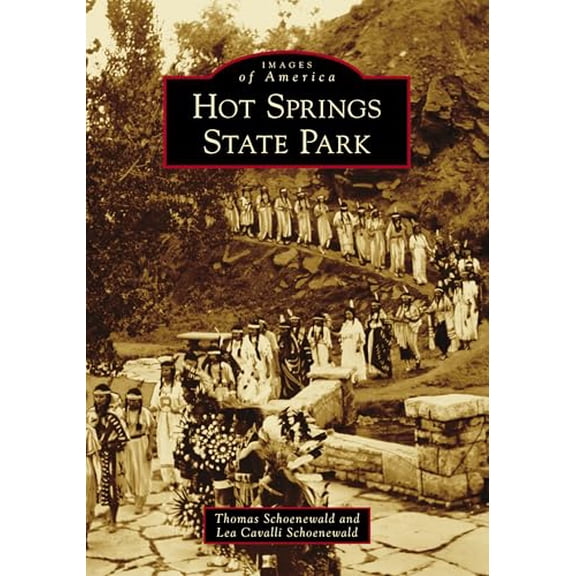 Pre-Owned Hot Springs State Park (Paperback) 1467106720 9781467106726
