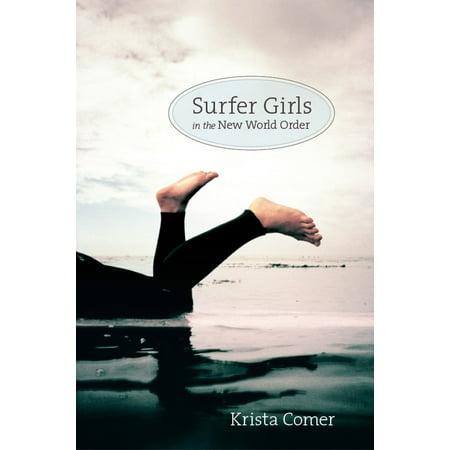 Surfer Girls in the New World Order - eBook (Best Girl Surfer In The World)