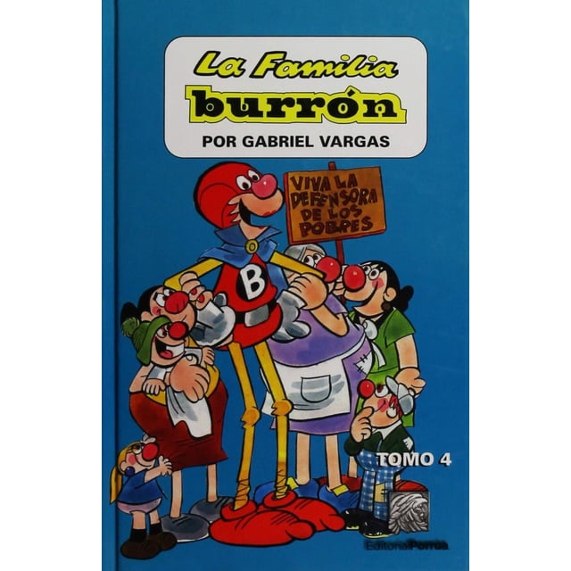 La Familia Burrón 4 Editorial Porrúa 9789700754666