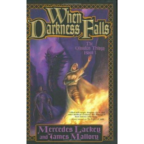 Pre-Owned When Darkness Falls (The Obsidian Trilogy, Book 3) (Hardcover) 0765302217 9780765302212