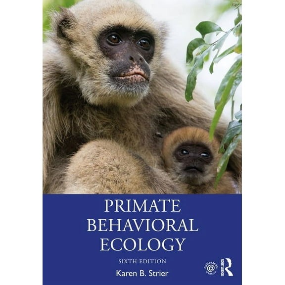 Primate Behavioral Ecology, (Paperback)