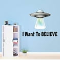 thumbnail image 3 of Aliens I Want To Believe Spaceships Mars Planets Outer Space Science Fiction Stranger Teddy Bear Dino Dinosaurs Tractor Trucks Airplane Holiday Decorating Ideas Wall Decal Sticker - Size: 10 In X 8 In, 3 of 5