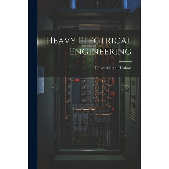 Heavy Electrical Engineering (Paperback)