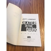 Dexter Dexter in the Dark, Book 3, (Paperback)