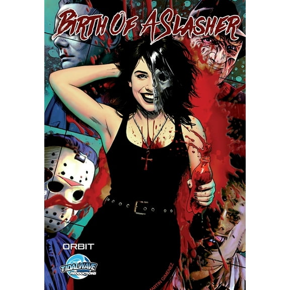 Orbit: Birth Of A Slasher, (Paperback)