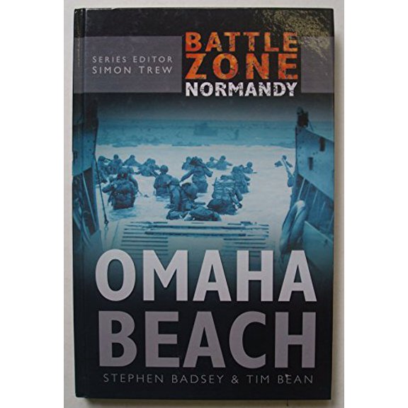 Pre-Owned Omaha Beach (Battle Zone Normandy Series) (Hardcover) 0750930179 9780750930178