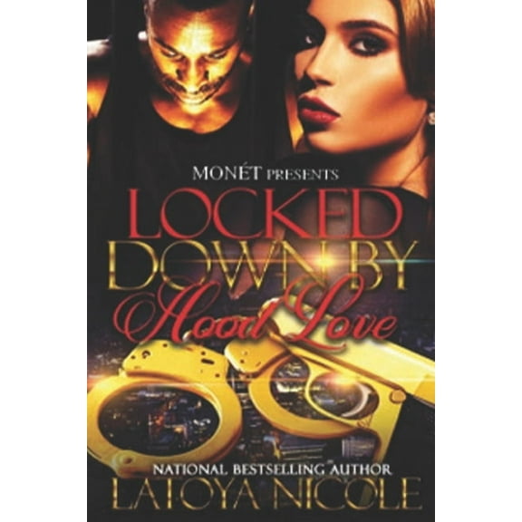 Locked Down by Hood Love (Paperback) by Latoya Nicole