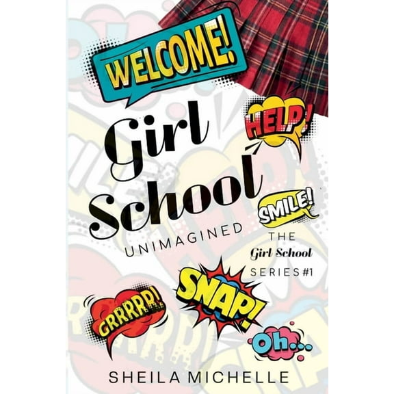 Girl School Girl School: Unimagined: The Girl School Series #1, Book 1, (Paperback)