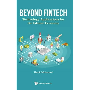 Beyond Fintech: Technology Applications for the Islamic Economy, (Hardcover)