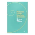 thumbnail image 1 of Muchas vidas, muchos maestros Vergara Brian Weiss, 1 of 2
