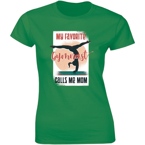 My Favorite Gymnastic Calls Me Mom Gift For Mother's Day Women's T-Shirt