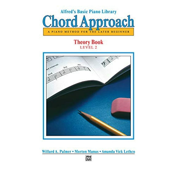 Pre-Owned Alfred's Basic Piano Chord Approach Theory, Bk 2: A Piano Method for the Later Beginner (Alfred's Basic Piano Library, Bk 2) (Paperback) 0739017683 9780739017685