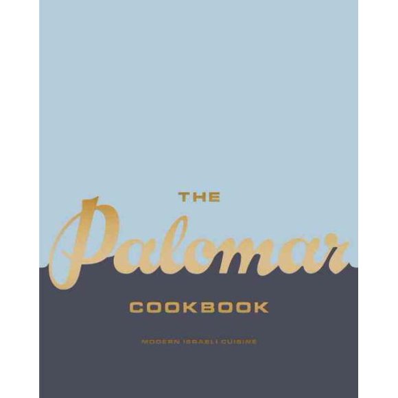 Palomar Livre de Recettes, Tomer Amedi, Layo Paskin Couverture Rigide
