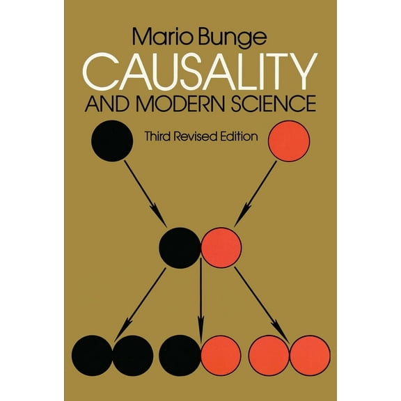 Pre-Owned Causality and Modern Science: Third Revised Edition (Paperback) 0486237281 9780486237282