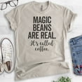 thumbnail image 2 of Magic Beans Are Real It's Called Coffee T-shirt, Unisex Women's Men's Shirt, Coffee Shirt, Coffee Beans Tee, Light Silk Gray, XX-Large, 2 of 6