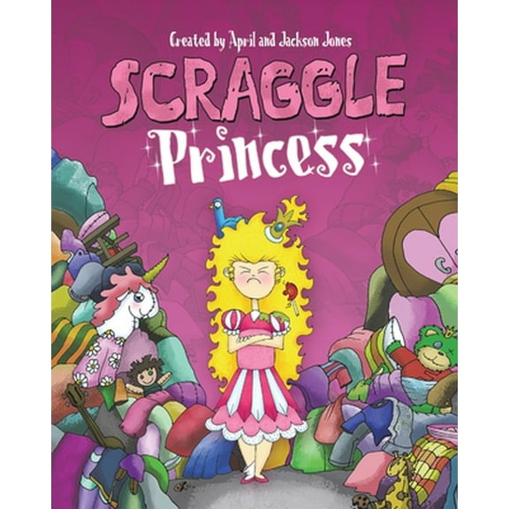 Pre-Owned Scraggle Princess (Paperback) 1953177638 9781953177636
