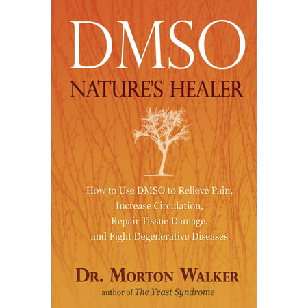Dmso : Nature's Healer
