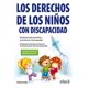 thumbnail image 1 of Libro Los Derechos De Los Niños Con Discapacidad Tapa Blanda, Autor Helga Patricia Frola Ruiz, Editorial Trillas, 1 of 2
