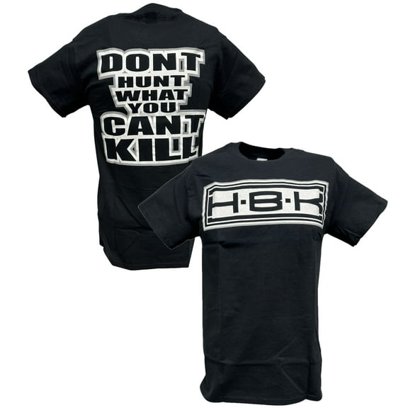 Shawn Michaels HBK Don't Hunt What You Can't Kill Mens T-shirt 5XL