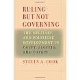 thumbnail image 2 of Ruling But Not Governing: The Military and Political Development in Egypt, Algeria, and Turkey, (Paperback), 2 of 4