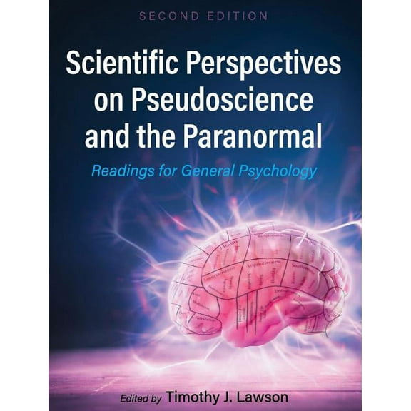 Scientific Perspectives on Pseudoscience and the Paranormal: Readings for General Psychology, (Hardcover)