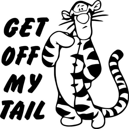Get Off My Tail Tigger Inspired Decal Sticker | 5.5-Inches By 5.5-Inches | Black (Best Way To Get Stickers Off Car)