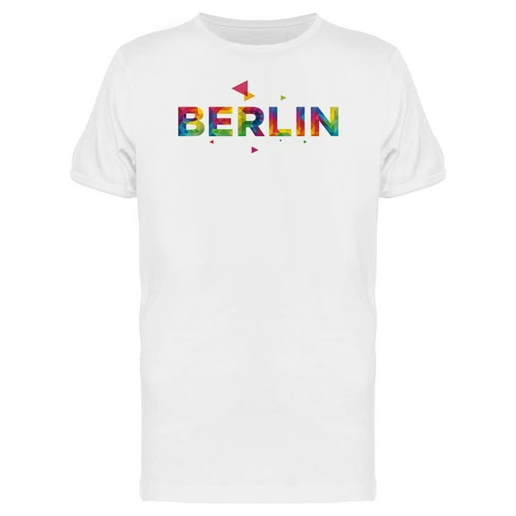 Berlin Colorful Travel Quote Tee Men's -Image by Shutterstock