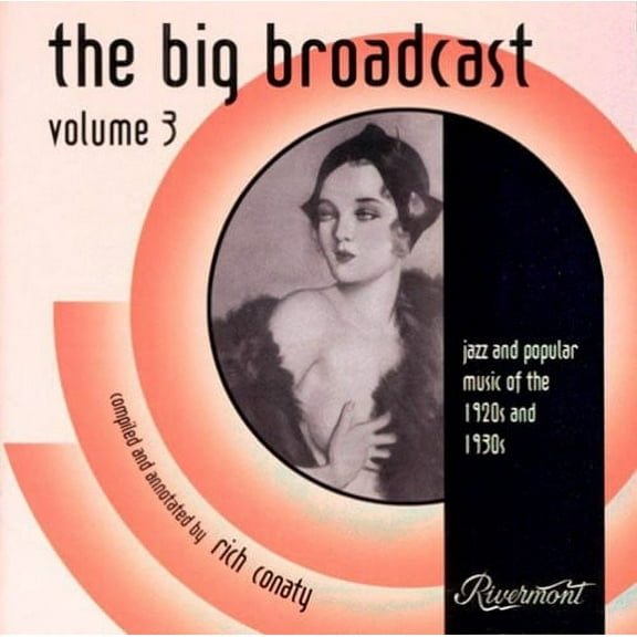 Various Artists - The Big Broadcast: Jazz and Popular Music 1920's and 1930's, Vol. 3 - Music & Performance - CD