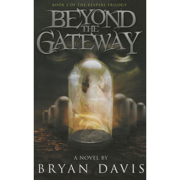 Beyond the Gateway, (Paperback)