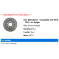 thumbnail image 2 of Rear Brake Rotor - Compatible with 2010 - 2011 Ford Ranger, 2 of 2