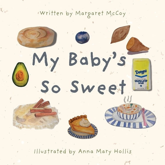 My Baby's So Sweet, (Paperback)