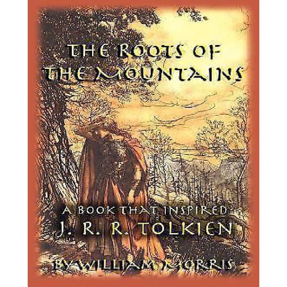 Les Racines des Montagnes: un Livre Qui A Inspiré J. R. Tolkien
