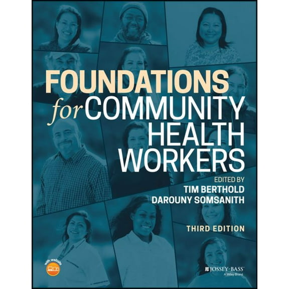 Foundations for Community Health Workers (Paperback) by Timothy Berthold, Darouny Somsanith