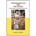 thumbnail image 2 of Pope Benedict XVI and the Liturgy (Paperback) by Anselm Gribbin, 2 of 2