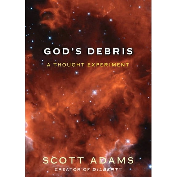 Pre-Owned God's Debris: A Thought Experiment (Paperback) 0740747878 9780740747878