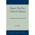 thumbnail image 3 of First, Do No Unjust Harm, John S. Pletz Paperback, 3 of 3