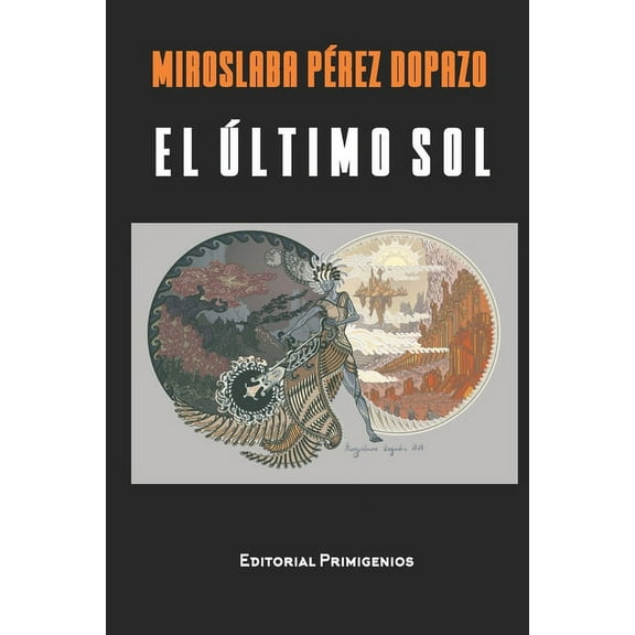 El último sol (Paperback)