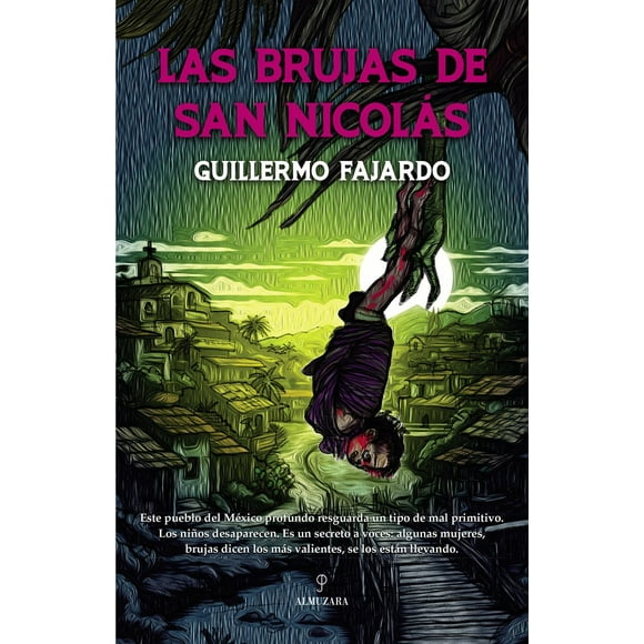 Libro Las Brujas De San Nicolas Tapa Blanda, Autor Guillermo Fajardo, Editorial Almuzara Mexico