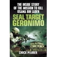 thumbnail image 1 of Pre-Owned SEAL Target Geronimo: The Inside Story of the Mission to Kill Osama Bin Laden (Paperback) 1780874642 9781780874647, 1 of 1